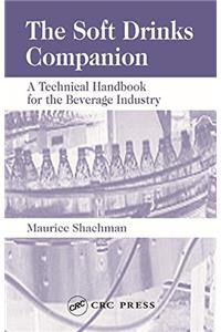 Soft Drinks Companion : A Technical Handbook For The Beverage Industry