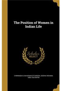 The Position of Women in Indian Life