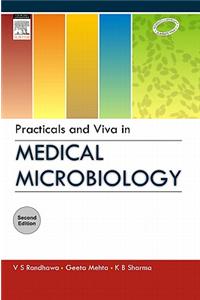 Practicals and Viva in Medical Microbiology, 2/e