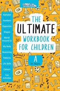 The Ultimate Workbook for Children 3-4 Years Old