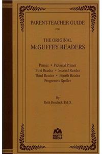 Parent-Teacher Guide for the Original McGuffey Readers