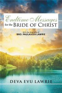 Endtime Messages for the Bride of Christ