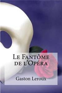 Le Fantome de l Opera
