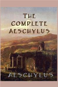 Complete Aeschylus