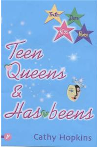 Teen Queens and Has-beens