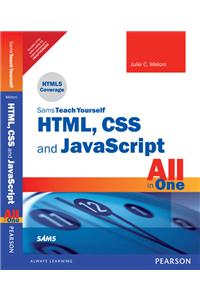 Sams Teach Yourself HTML, CSS, and JavaScript All in One