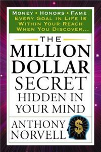 Million Dollar Secret Hidden in Your Mind: Money Honors Fame