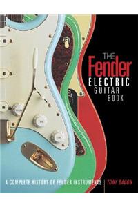 The Fender Electric Guitar Book