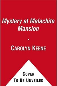 Mystery at Malachite Mansion