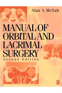 Manual of Orbital and Lacrimal Surgery