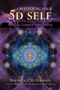 Mastering Your 5D Self