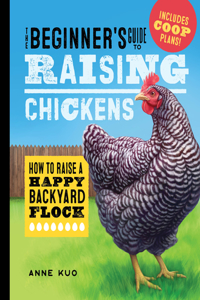 Beginner's Guide to Raising Chickens