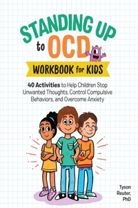 Standing Up to Ocd Workbook for Kids