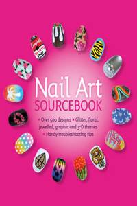 Nail Art Sourcebook