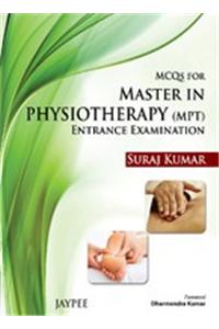 MCQs for Master in Physiotherapy Entrance Examination