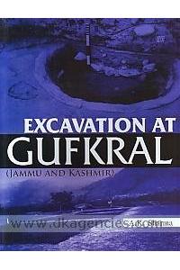 Excavation at Gufkral: Jammu and Kashmir