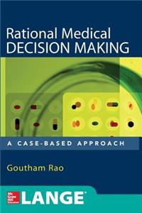 Rational Medical Decision Making: A Case-Based Approach