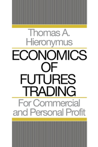 Economics of Futures Trading