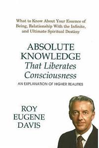 Absolute Knowledge That Liberates Consciousness