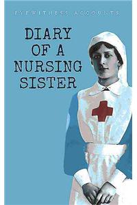 Eyewitness Accounts Diary of a Nursing Sister