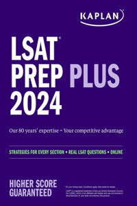 LSAT Prep Plus 2024: Strategies for Every Section + Real LSAT Questions + Online: With New Section