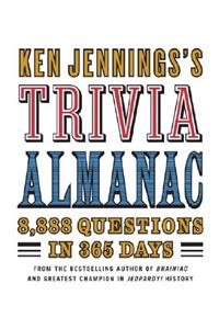 Ken Jennings's Trivia Almanac