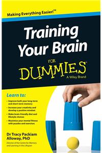 Training Your Brain For Dummies