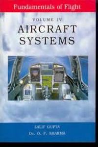 Fundamentals Of Flight Volume - Iv (Aircraft Systems)