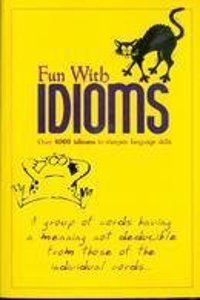 Fun With Idioms