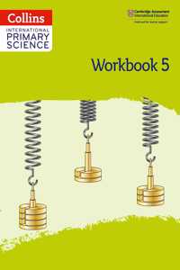 International Primary Science Workbook: Stage 5