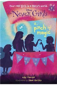 Never Girls #7: A Pinch of Magic (Disney: The Never Girls)