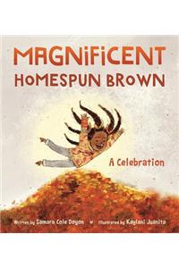 Magnificent Homespun Brown