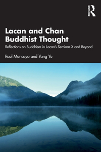 Lacan and Chan Buddhist Thought