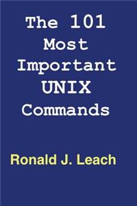 101 Most Important UNIX and Linux Commands: Large Print Edition