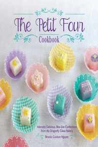 Petit Four Cookbook