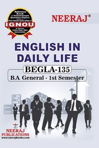 Neeraj Publication CBCS BEGLA-135 - ENGLISH IN DAILY LIFE [Paperback] IGNOU Help Book with Solved Previous Years Question Papers and Important Exam Notes neerajignoubooks.com