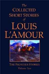 Collected Short Stories of Louis l'Amour, Volume 2