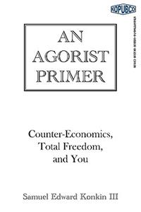 An Agorist Primer