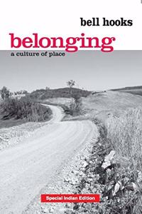 Belonging: A Culture of Place