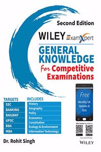 Wiley's ExamXpert General Knowledge for Competitive Examinations, 2ed