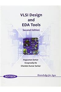 VLSI Design and EDA Tools