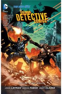 Batman: Detective Comics Vol. 4: The Wrath (the New 52)