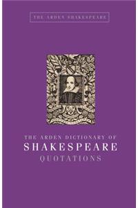 The Arden Dictionary of Shakespeare Quotations