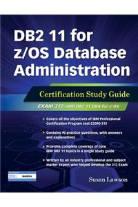 DB2 11 for Z/OS Database Administration: Certification Study Guide