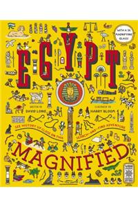 Egypt Magnified: With a 3x Magnifying Glass