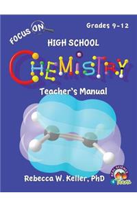 Focus On High School Chemistry Teacher's Manual