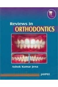 Review in Orthodontics