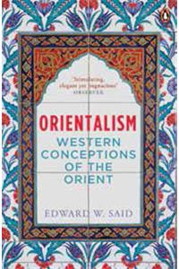 Orientalism : Western Conceptions of the Orient