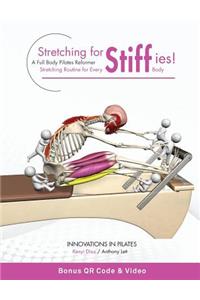 Stretching for Stiffies: A Full Body Pilates Reformer Stretching Routine for Every Body