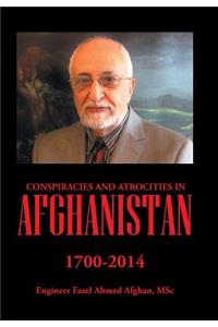 Conspiracies and Atrocities in Afghanistan